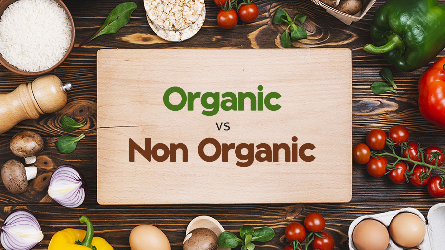 organic or Non organic