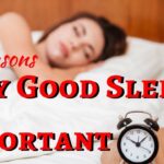 10 Reasons Why Getting Enough Sleep Is Important