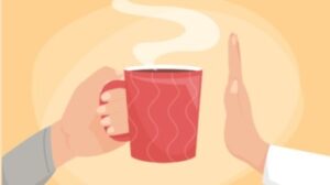 Cut out caffeine